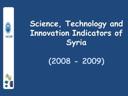 Science, Technology and Innovation Indicators of Syria (2008 - 2009) HCSR.
