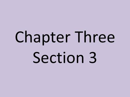 Chapter Three Section 3. Behaviors: Innate Humans walk on two legs. Whales swim at birth. Puppies chew.Learned Humans learn and develop language. Dogs.