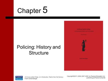 English Roots Much of early American policing was based on the British model. English law enforcement started around At that time: All able-bodied.