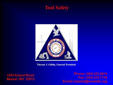 Tool Safety Phone: (304) Airport Road
