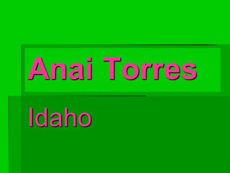 Anai Torres Idaho. What other states border Idaho?  Wyoming  Utah  Nevada  Oregon  Washington  Alberta  Columbia.