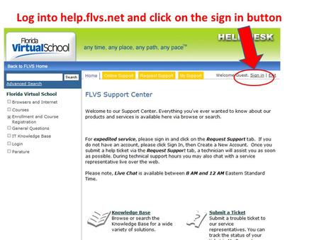 Log into help.flvs.net and click on the sign in button.