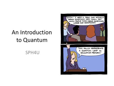 An Introduction to Quantum