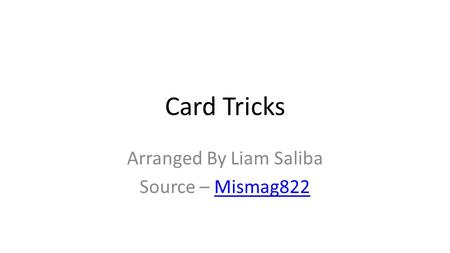 Card Tricks Arranged By Liam Saliba Source – Mismag822Mismag822.