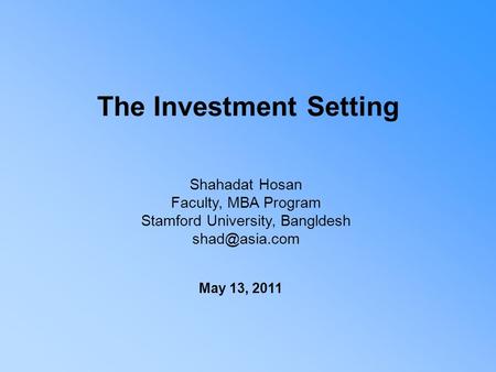 The Investment Setting