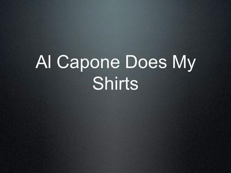 Al Capone Does My Shirts. Information author : Gennifer Choldenko release date : 2004 New York Times Best Seller Newbery Honor (2007) - California Young.
