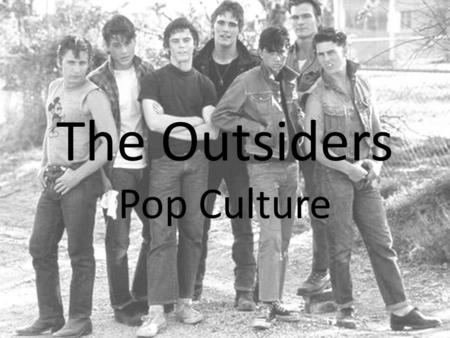 The Outsiders Pop Culture. popular weapon among gangs due to their ability to flip open on short notice, unlike a conventional pocketknife. opens by.