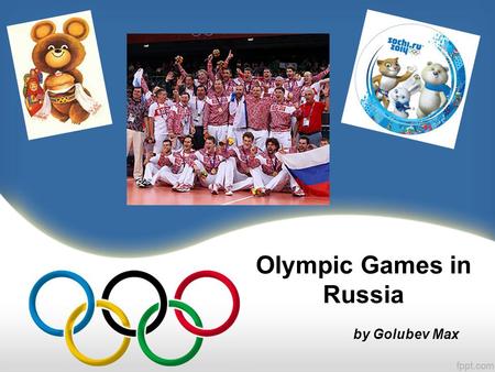 Olympic Games in Russia by Golubev Max. 1980 Summer Olympics in Moscow The 1980 Summer Olympics, officially known as the Games of the XXII Olympiad, was.