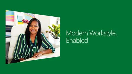 2  Industry trends and challenges  Windows Server 2012: Modern workstyle, enabled  Access from virtually anywhere, any device  Full Windows experience.