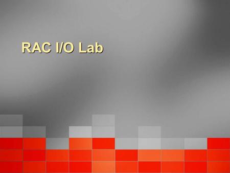 RAC I/O Lab. 1. Run Database Load Script Your instructor will provide you with a directory containing database schema creation and data loading scripts.
