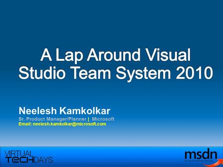 Neelesh Kamkolkar Sr. Product Manager/Planner | Microsoft
