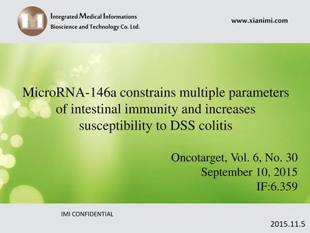 MicroRNA-146a constrains multiple parameters of intestinal immunity and increases susceptibility to DSS colitis Oncotarget, Vol. 6, No. 30 September 10,