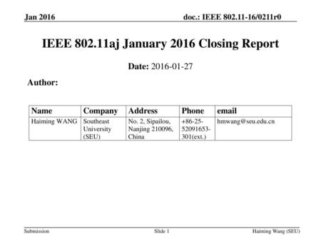 IEEE aj January 2016 Closing Report