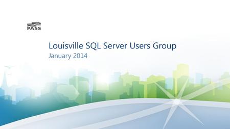 Louisville SQL Server Users Group