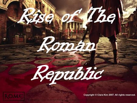 Rise of The Roman Republic