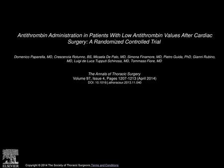Antithrombin Administration in Patients With Low Antithrombin Values After Cardiac Surgery: A Randomized Controlled Trial  Domenico Paparella, MD, Crescenzia.