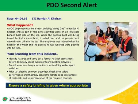 Ensure a safety briefing is given where appropriate