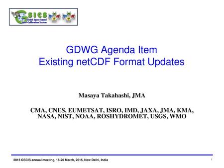 GDWG Agenda Item Existing netCDF Format Updates