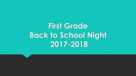 First Grade Back to School Night