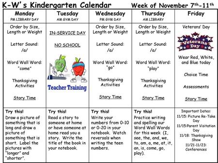 K-W’s Kindergarten Calendar Week of November 7th-11th