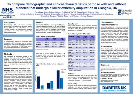 To compare demographic and clinical characteristics of those with and without diabetes that undergo a lower extremity amputation in Glasgow, UK Fiona.