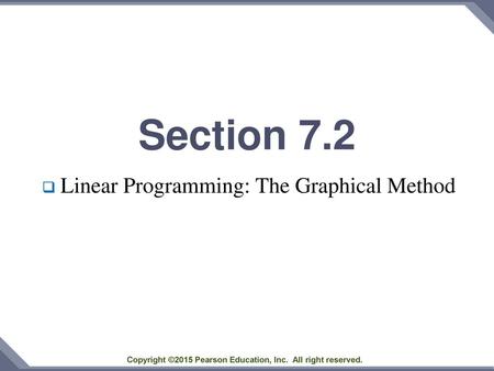 Linear Programming: The Graphical Method