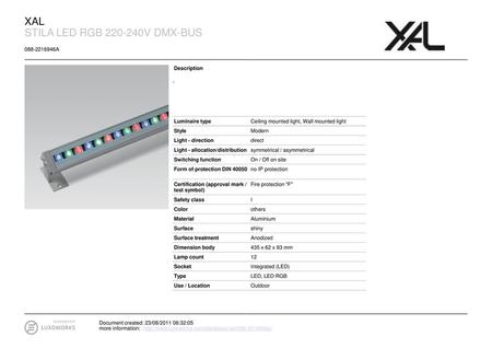 XAL STILA LED RGB V DMX-BUS A Description - Luminaire type