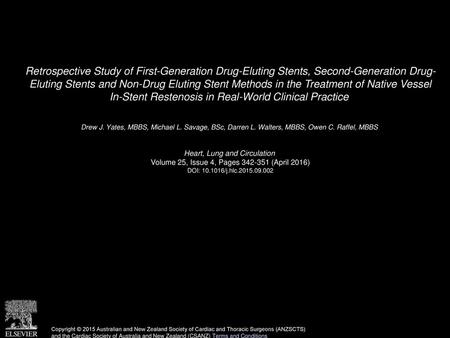 Retrospective Study of First-Generation Drug-Eluting Stents, Second-Generation Drug- Eluting Stents and Non-Drug Eluting Stent Methods in the Treatment.