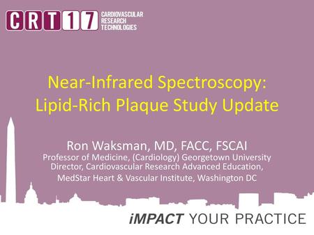 Near-Infrared Spectroscopy: Lipid-Rich Plaque Study Update