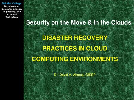 Security on the Move & In the Clouds