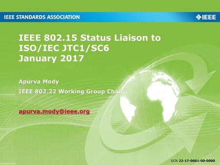IEEE Status Liaison to ISO/IEC JTC1/SC6 January 2017