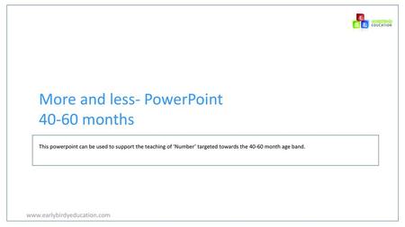 More and less- PowerPoint months