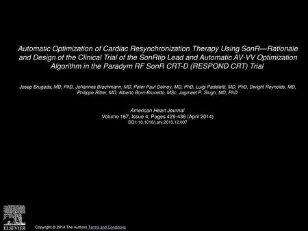 Automatic Optimization of Cardiac Resynchronization Therapy Using SonR—Rationale and Design of the Clinical Trial of the SonRtip Lead and Automatic AV-VV.