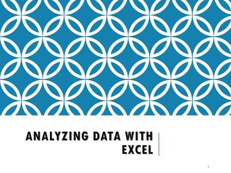 Analyzing Data with Excel