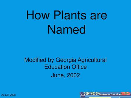 Modified by Georgia Agricultural Education Office June, 2002
