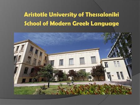 Aristotle University of Thessaloniki School of Modern Greek Language