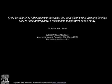 Knee osteoarthritis radiographic progression and associations with pain and function prior to knee arthroplasty: a multicenter comparative cohort study 