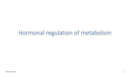 Hormonal regulation of metabolism