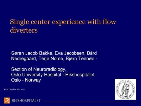 Single center experience with flow diverters