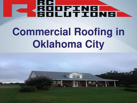 Commercial Roofing in Oklahoma City