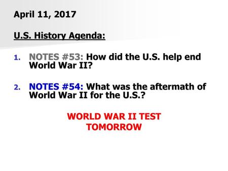 April 11, 2017 U.S. History Agenda: