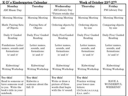 K-D’s Kindergarten Calendar Week of October 23rd-27th