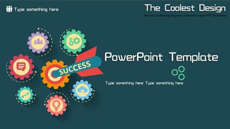 PowerPoint Template The Coolest Design Type something here