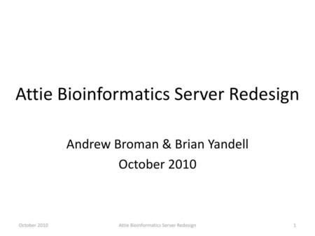Attie Bioinformatics Server Redesign