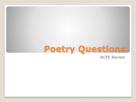 Poetry Questions NCFE Review.