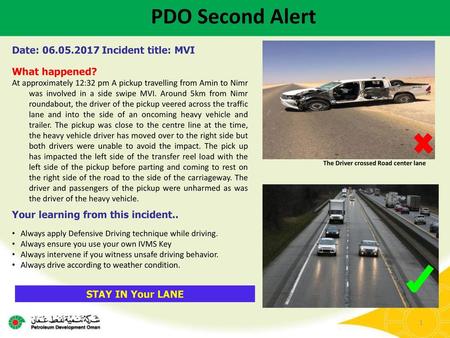 PDO Second Alert Date: Incident title: MVI What happened?