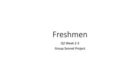 Q2 Week 2-3 Group Sonnet Project