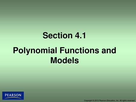 Polynomial Functions and Models
