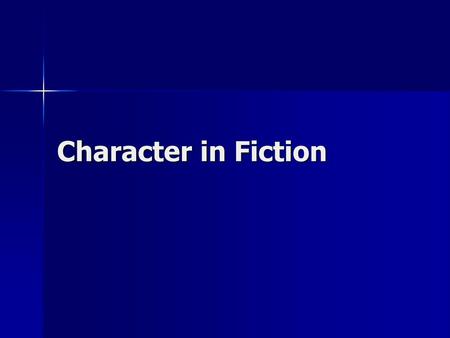 Character in Fiction.