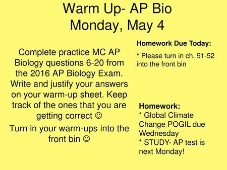 Warm Up- AP Bio Monday, May 4